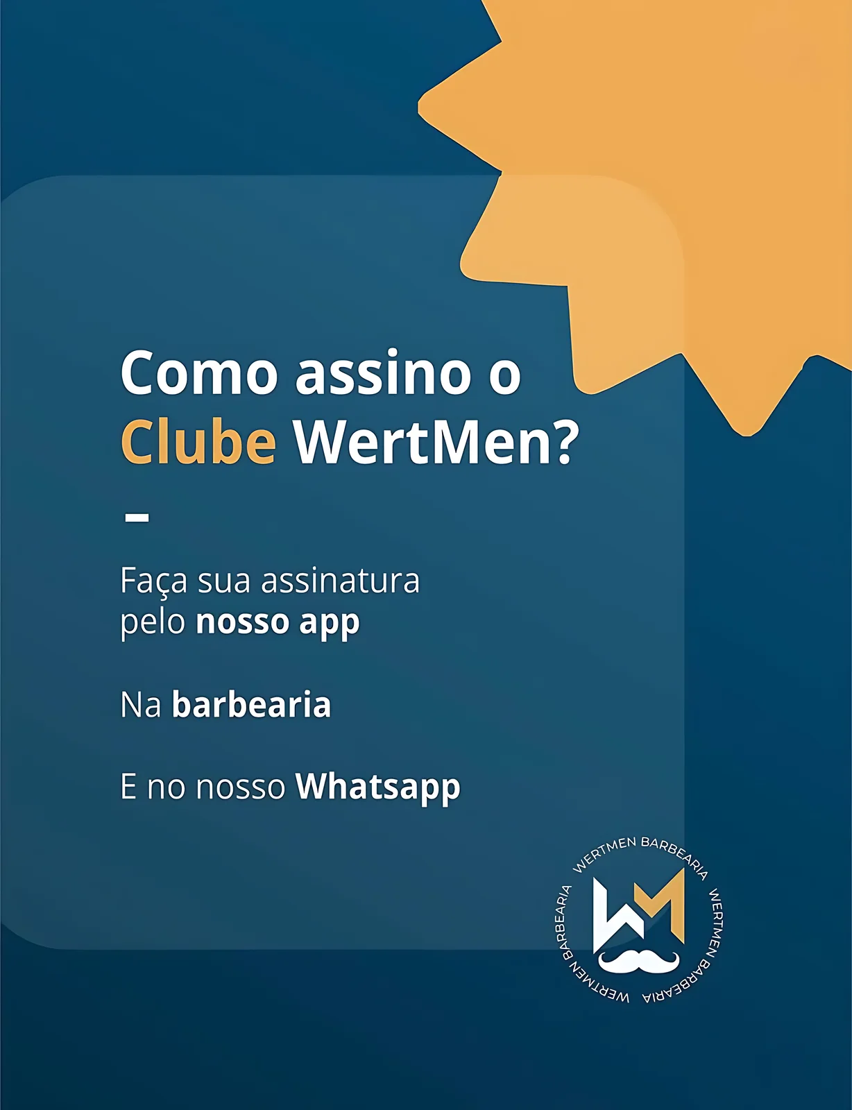 Como assinar o Clube WertMen: pelo app, na barbearia e no WhatsApp